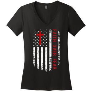 Faith Over Fear American Pride Patriotic Flag Women's V-Neck T-Shirt