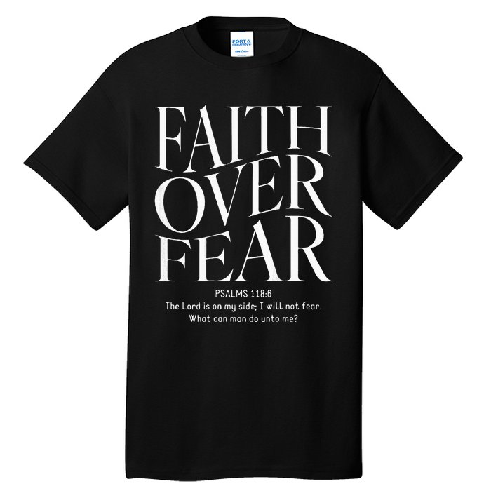 Faith Over Fear Christian Tall T-Shirt