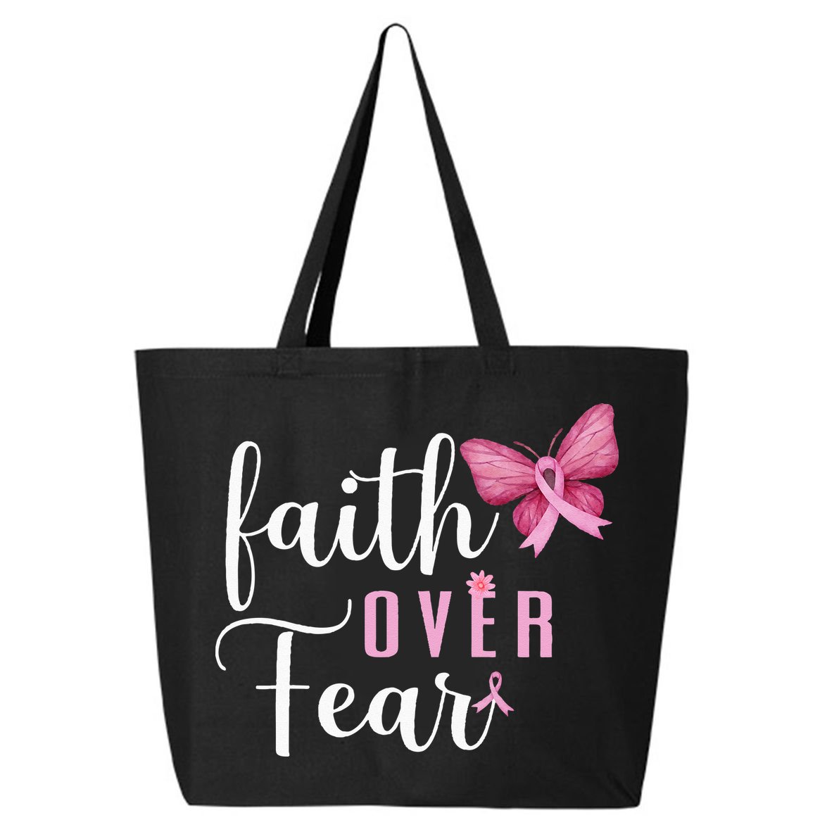 Faith Over Fear Fighter Breast Cancer Awareness Pink Ribbon 25L Jumbo Tote