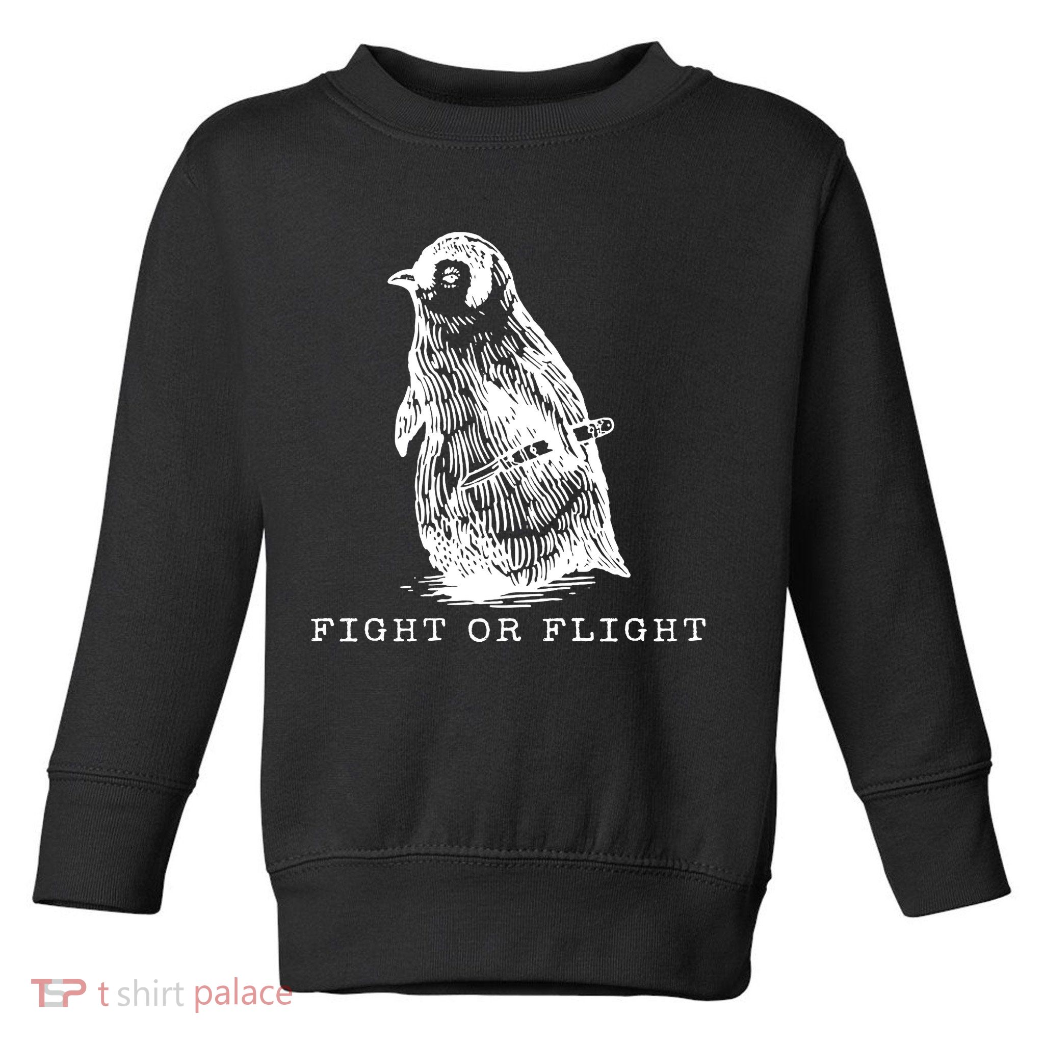 Fight Or Flight Funny Penguin Meme Toddler Sweatshirt