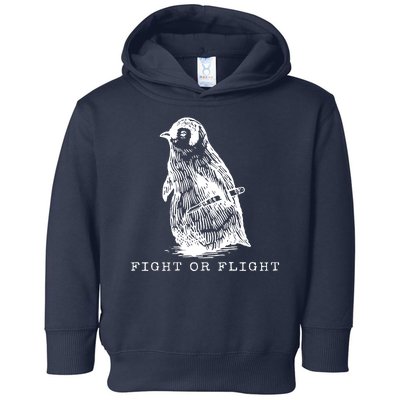 Fight Or Flight Funny Penguin Meme Toddler Hoodie