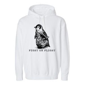 Fight Or Flight Funny Penguin Meme Garment-Dyed Fleece Hoodie