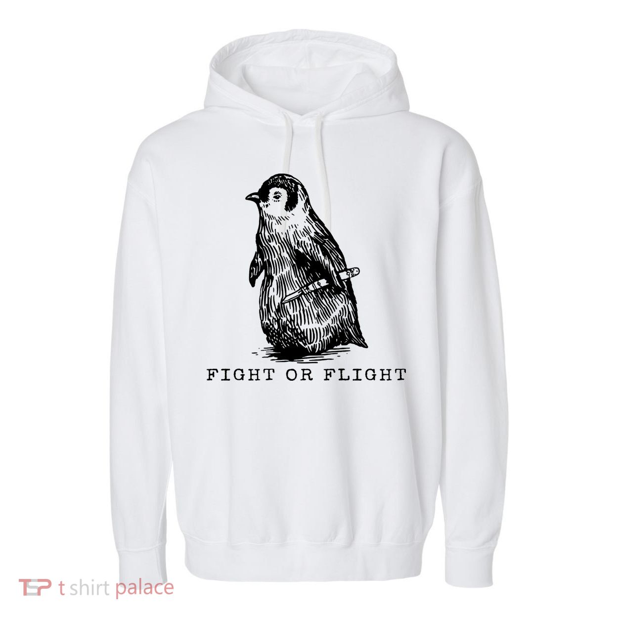 Fight Or Flight Funny Penguin Meme Garment-Dyed Fleece Hoodie