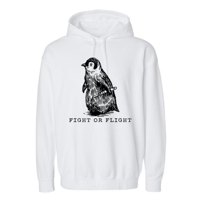 Fight Or Flight Funny Penguin Meme Garment-Dyed Fleece Hoodie