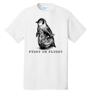 Fight Or Flight Funny Penguin Meme Tall T-Shirt