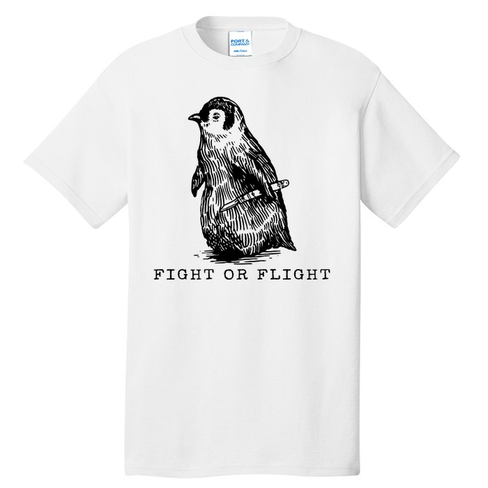 Fight Or Flight Funny Penguin Meme Tall T-Shirt