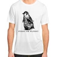 Fight Or Flight Funny Penguin Meme Adult ChromaSoft Performance T-Shirt