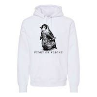 Fight Or Flight Funny Penguin Meme Premium Hoodie