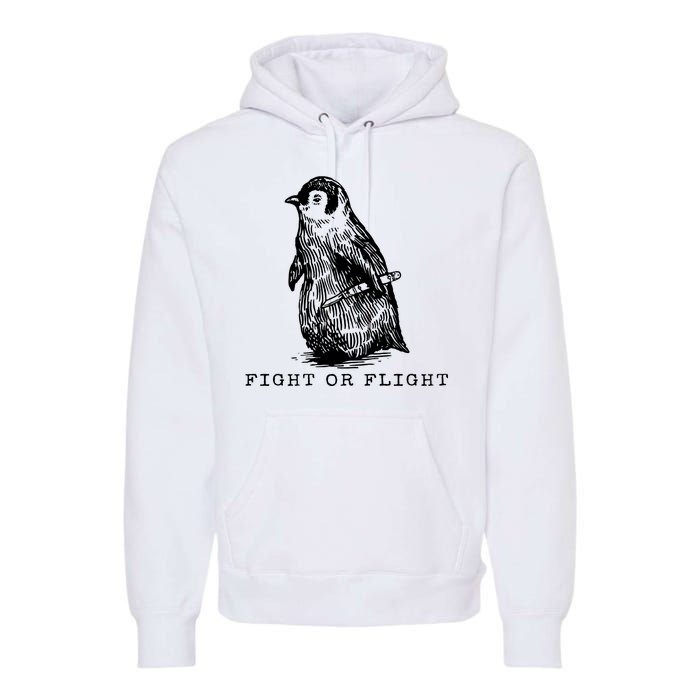 Fight Or Flight Funny Penguin Meme Premium Hoodie