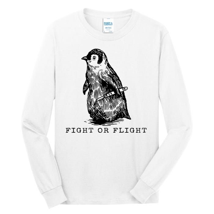 Fight Or Flight Funny Penguin Meme Tall Long Sleeve T-Shirt