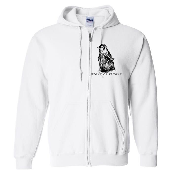 Fight Or Flight Funny Penguin Meme Full Zip Hoodie