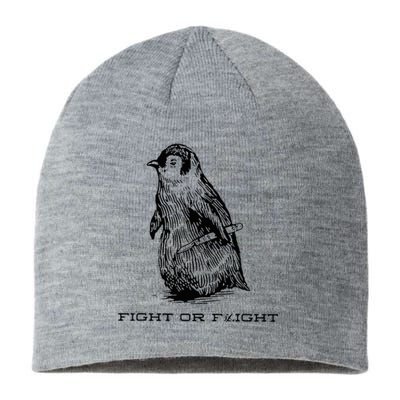 Fight Or Flight Funny Penguin Pun Fight Or Flight Sustainable Beanie