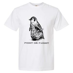 Fight Or Flight Funny Penguin Pun Fight Or Flight Garment-Dyed Heavyweight T-Shirt