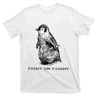 Fight Or Flight Funny Penguin Pun Fight Or Flight T-Shirt