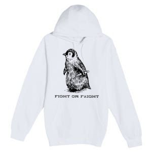 Fight Or Flight Funny Penguin Pun Fight Or Flight Premium Pullover Hoodie