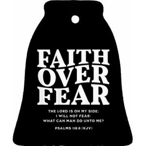 Faith Over Fear Ceramic Bell Ornament