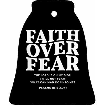 Faith Over Fear Ceramic Bell Ornament