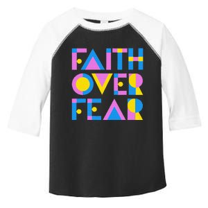 Faith Over Fear Toddler Fine Jersey T-Shirt