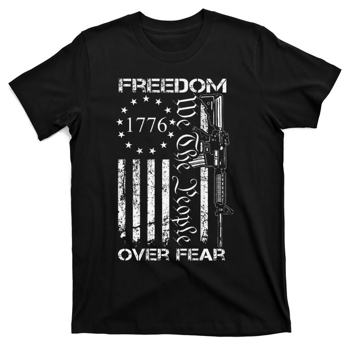 Freedom Over Fear Pro Gun Usa Flag 2nd Amendment T-Shirt