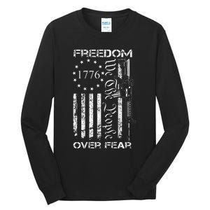 Freedom Over Fear Pro Gun Usa Flag 2nd Amendment Tall Long Sleeve T-Shirt