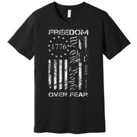 Freedom Over Fear Pro Gun Usa Flag 2nd Amendment Premium T-Shirt