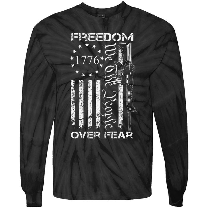 Freedom Over Fear Pro Gun Usa Flag 2nd Amendment Tie-Dye Long Sleeve Shirt