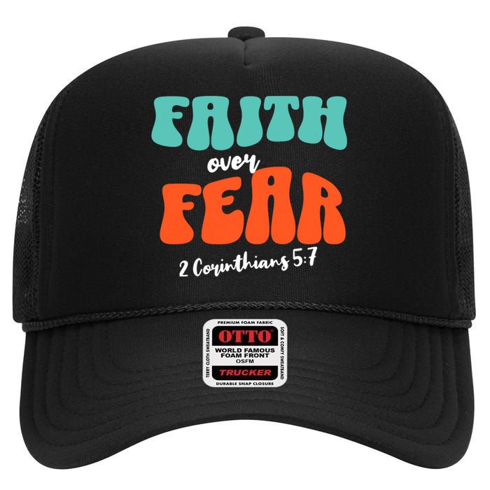 Faith Over Fear Christian Motivational High Crown Mesh Back Trucker Hat