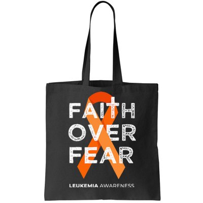 Faith Over Fear Orange Ribbon Fight Leukemia Awareness Tote Bag