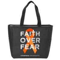 Faith Over Fear Orange Ribbon Fight Leukemia Awareness Zip Tote Bag