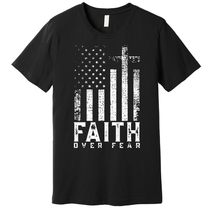 Faith Over Fears Cool Christian Cross American USA Flag Gym Premium T-Shirt