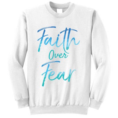 Faith Over Fear Vintage Inspirational Bold Christian Sweatshirt