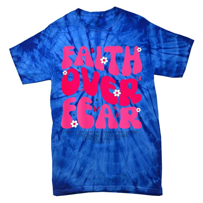 Faith Over Fear Christian Women Jesus Religious Floral Tie-Dye T-Shirt