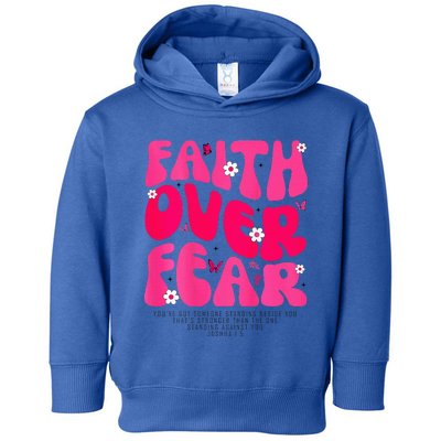 Faith Over Fear Christian Women Jesus Religious Floral Toddler Hoodie