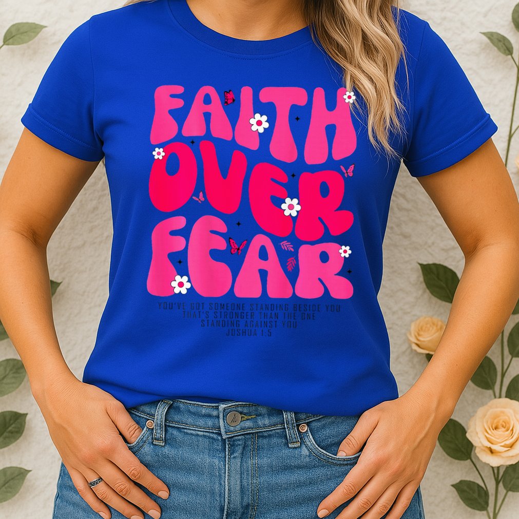 Faith Over Fear Christian Women Jesus Religious Floral Womens T-Shirt