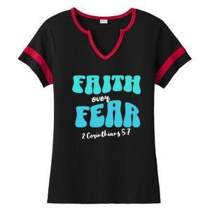 Faith Over Fear Christian Motivational Ladies Halftime Notch Neck Tee