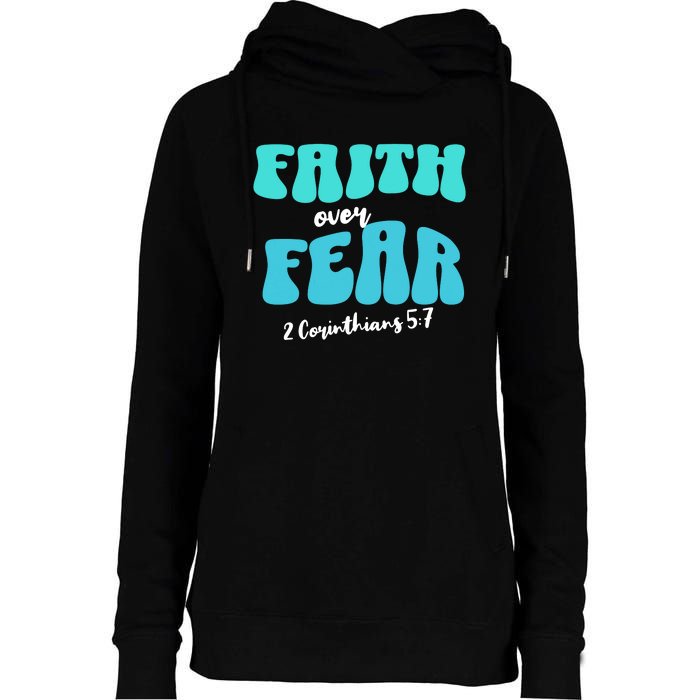 Faith Over Fear Christian Motivational Womens Funnel Neck Pullover Hood