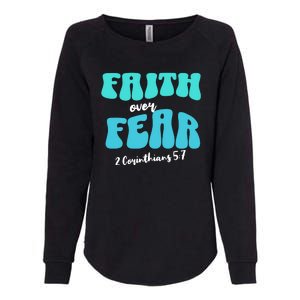 Faith Over Fear Christian Motivational Womens California Wash Sweatshirt