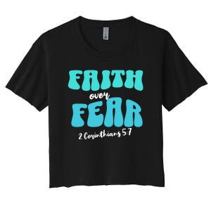 Faith Over Fear Christian Motivational Women's Crop Top Tee