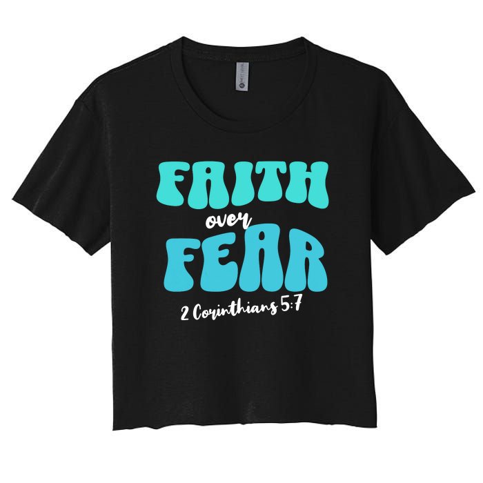 Faith Over Fear Christian Motivational Women's Crop Top Tee