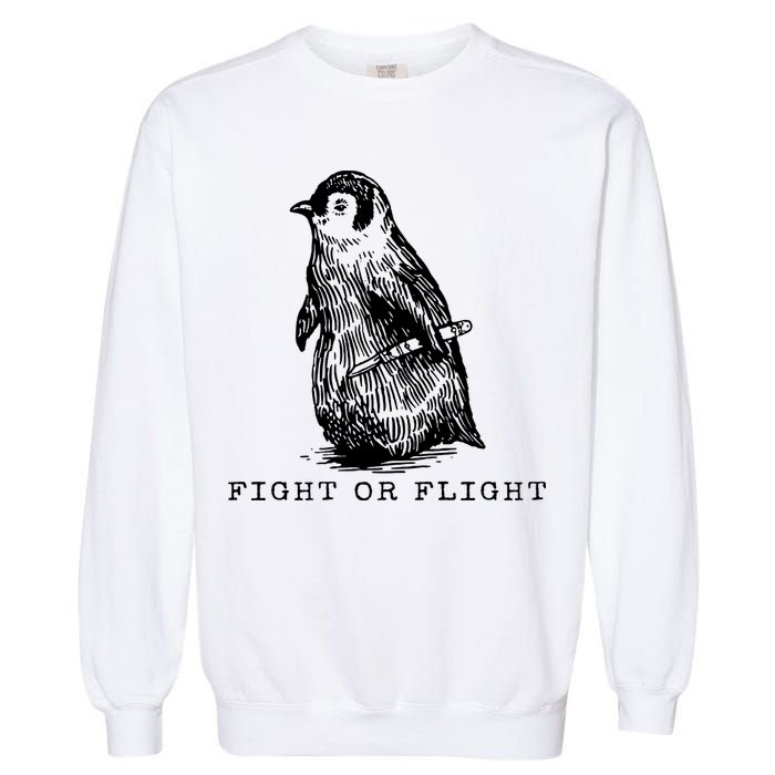 Fight Or Flight Funny Penguin Meme Garment-Dyed Sweatshirt