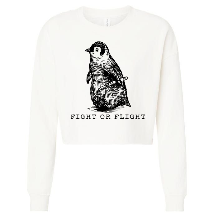 Fight Or Flight Funny Penguin Meme Cropped Pullover Crew