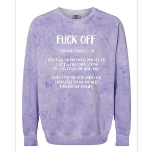 Fuck Off Fucking Off Forever Colorblast Crewneck Sweatshirt