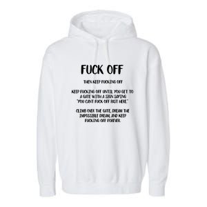 Fuck Off Fucking Off Forever Garment-Dyed Fleece Hoodie