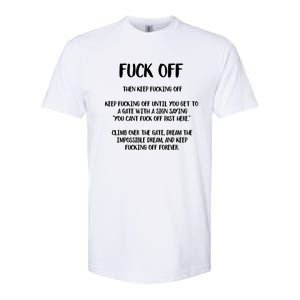 Fuck Off Fucking Off Forever Softstyle CVC T-Shirt