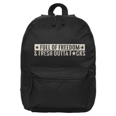 Full Of Freedom & Fresh Outta Fucks 16 in Basic Backpack