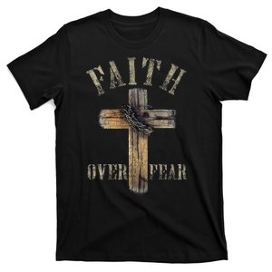 Faith Over Fear American Christian Cross God Jesus T-Shirt