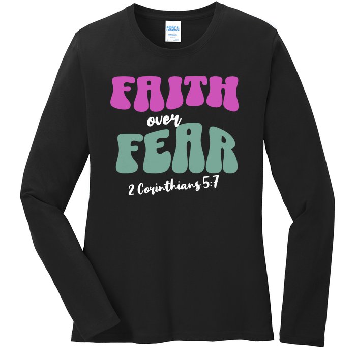 Faith Over Fear Christian Motivational Ladies Long Sleeve Shirt