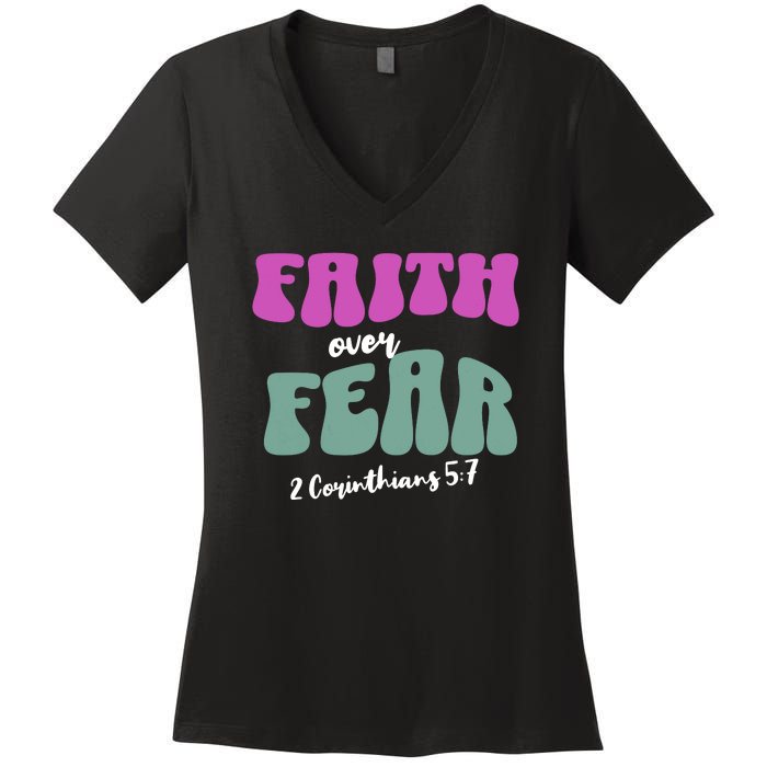 Faith Over Fear Christian Motivational Women's V-Neck T-Shirt