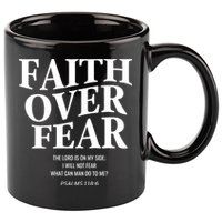 Faith Over Fear Christian Jesus 11oz C Handle Ceramic Mug