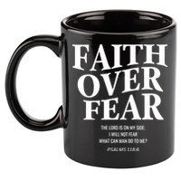 Faith Over Fear Christian Jesus 11oz C Handle Ceramic Mug
